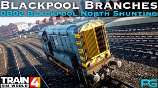 Train Sim World 4  Blackpool Branches  0B02 Blackpool North Shunting  Class 08 [upl. by Ehgit994]