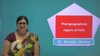 Phytogeographical regions of India भारत के पादपभौगोलिक क्षेत्र [upl. by Ecnerual]