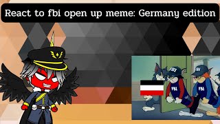 countryhuman react to fbi open up meme germany edition  gacha club [upl. by Erkan681]