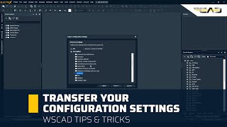 WSCAD Tutorial  Transfer your configuration settings  WSCAD Tips amp Tricks [upl. by Farly916]