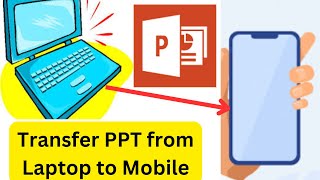 How to Send Power Point Presentation from Laptop to Mobile Phone [upl. by Folly]