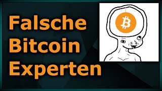 6 dämliche Aussagen an denen man ahnungslose quotBitcoin Expertenquot erkennt [upl. by Nerehs]