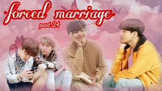 forced marriage 🤍 part24  hindi dubbing 💗  kimdevilqeene [upl. by Hairej]