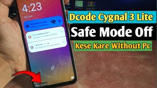 How To Remove Safe Mode In Dcode Cygnal 3 Lite  Dcode Cygnal 3 Lite Safe Mode Off Kese Kare [upl. by Egidius174]