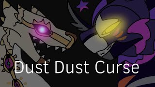 Dust dust curse  animation meme  Irizah and Ouratum [upl. by Accissej]