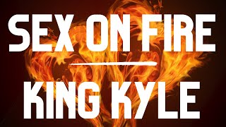 KING KYLE SINGS SEX ON FIRE King of Leon [upl. by Leunas]