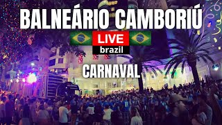 Carnaval ao vivo em Balneário Camboriú 18022023 [upl. by Josee490]