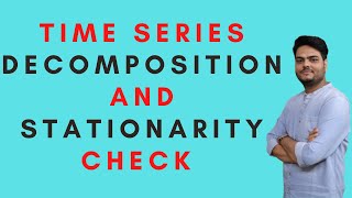 Time Series Decomposition and stationarity Check in Python  Time Series Decomposition in Python [upl. by Ahsinit]