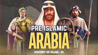 Pre Islamic Arabia  History of Islam  01  Knowledgenix [upl. by Aiuqenehs617]