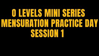 O LEVELS MENSURAITON SESSION 1 [upl. by Sug]