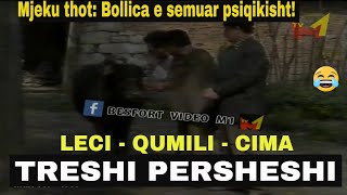 Treshi Persheshi Qumili Leci Cima  Mjeku thot Bollica e smut psiqikisht [upl. by Innor383]