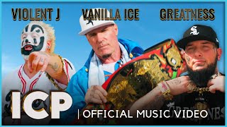 Vanilla Ice Greatness Violent J  ICP  Official Music Video [upl. by Nwahsel756]