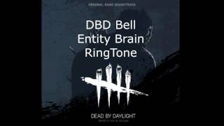 DBD BellEntity Brain RingTone [upl. by Ganley]