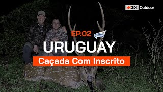 Uruguay  Caçada Com Inscrito  Episódio 02 [upl. by Enneiviv2]