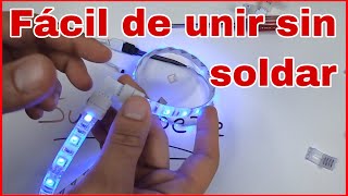 Como unir las tiras led fácilmente  Uniones de led strip sin soldar [upl. by Ahsinuq414]