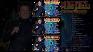 Luis Miguel  Romances Cd CompletoFull Album 2023  Las Mas Romanticas Del Luis Miguel [upl. by Deanne]