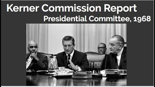 Kerner Commission Report Explained [upl. by Lytsirk]