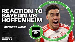 Defensive woes in a 30 win 👀 FULL REACTION to Bayern Munich vs Hoffenheim  ESPN FC [upl. by Darren]