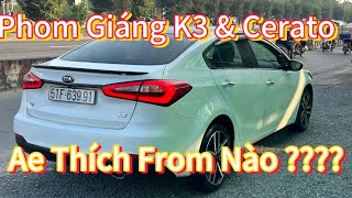 ❤️‍🔥K3 20 AT 2016 Vs Cerato 2017 MT Em tuyên Có Đủ Ae Thích From nào Chỉ 340tr ☎️0778070707 [upl. by Eissirk513]