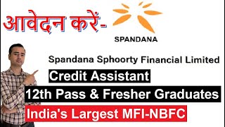 Spandana Sphoorty Financial Limited Jobs  Career Vacancy MFI NBFC  12th Pass and Graduates [upl. by Nyliac405]