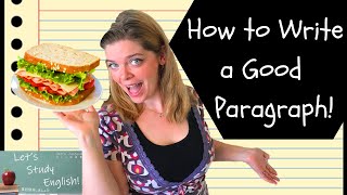 How to Write a Good Paragraph in English Academic Writing Basic Paragraphs  Expanded Paragraphs [upl. by Still]