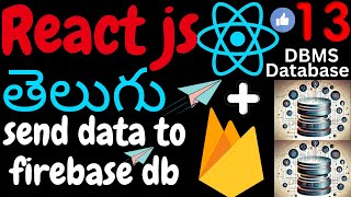 How to send data to firebase database in telug reactjs firebase database coding telugu tech [upl. by Halford294]