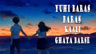 Yuhi Baras Baras Kali Ghata Barse Hum Yaar Bheeg Jaye [upl. by Lynnett622]