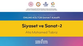 Ata Mohamed Tabriz  Siyaset ve Sanat Semineri  II [upl. by Adamok]