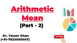 Arithmetic Mean Part  2 [upl. by Pavla]