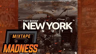 Tiny Boost  New York Minute BlastFromThePast  MixtapeMadness [upl. by Leunas]