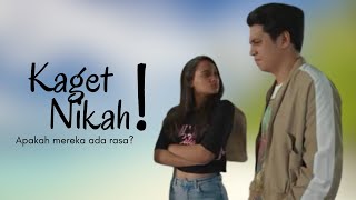 KAGET NIKAH EPS 4Bapakah mereka akan bersama [upl. by Peyton821]