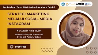 Strategi Marketing Melalui Sosial Media Instagram  Nur Azizah Amd Ikom [upl. by Nysilla]