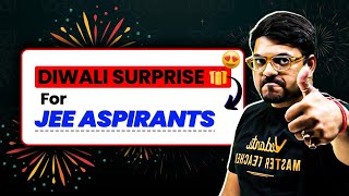 💥𝐃𝐈𝐖𝐀𝐋𝐈 𝐒𝐔𝐑𝐏𝐑𝐈𝐒𝐄🎁JEE 2025 Aspirants😍  Stay Tuned  Harsh Sir [upl. by Anima]