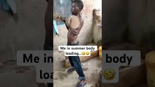 In Summer Body loading…🤣🤣 youtubeshorts funny comedymemes funnymemes crazymemes youtube [upl. by Hollis908]