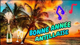 Bonne Année antillaise 2023🎁 Meilleurs Voeux 2023 🎄 [upl. by Balkin74]