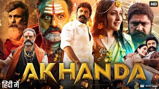 Akhanda Full Movie In Hindi Dubbed  Nandamuri Balakrishna  Pragya Jaiswal  Review amp Facts HD [upl. by Etessil551]