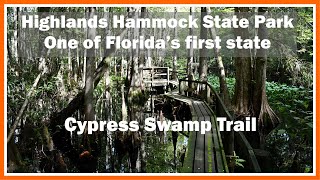 Highlands Hammock State Park One of Floridas First State Parks  Cypress Swamp Trail NRHP Catwalk [upl. by Prissy]