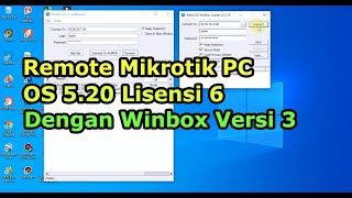 REMOTE MIKROTIK PC DENGAN WINBOX VERSI 3 [upl. by Qerat]