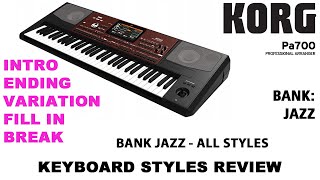 KORG PA700 STYLE  JAZZ  ALL STYLES [upl. by Refanej259]