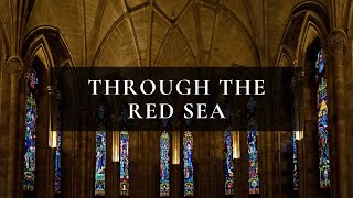 Through The Red Sea Brought At Last  Catholic Easter Hymn [upl. by Deming]