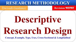 Descriptive Research Design in hindi Descriptive research design type cross sectional longitudinal [upl. by Eustacia731]