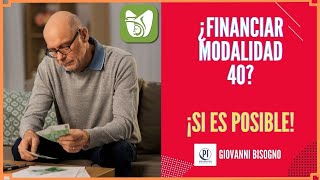 FINANCIAR MODALIDAD 40 SI ES POSIBLE [upl. by Datha]