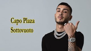 Capo Plaza – Sottovuoto TestoLyrics [upl. by Hobbie]