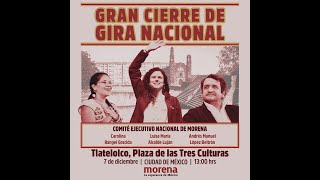 🔴 envivo 🔴  Gran Cierre de Gira Nacional de morena desde Tlatelolco cdmx [upl. by Palmer]