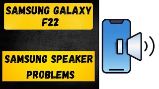 Samsung Galaxy F22 Speaker not Working Problem  Sound Problem fixed [upl. by Browne]