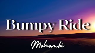 Mohombi  Bumpy Ride  Lyrics [upl. by Roana]