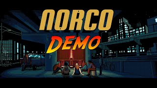 NORCO  Demo  Complete Demo Walkthrough  Full Demo  No Commentary [upl. by Arbmahs]