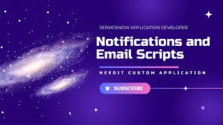 Notifications and Email Scripts in ServiceNow  NeedIt application  ServiceNow Developer [upl. by Aniluj165]