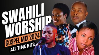 Swahili Worship Gospel Mix  Best Nonstop Swahili Worship songs Video Mix 2024 [upl. by Herahab]