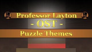 Professor Layton OST  All Puzzle Themes V1 No Lady Layton [upl. by Elias34]